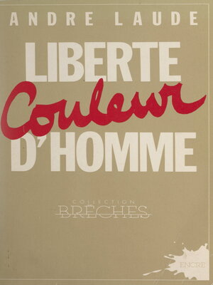 cover image of Liberté couleur d'homme